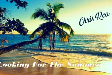 Chris Rea — Looking for the Summer